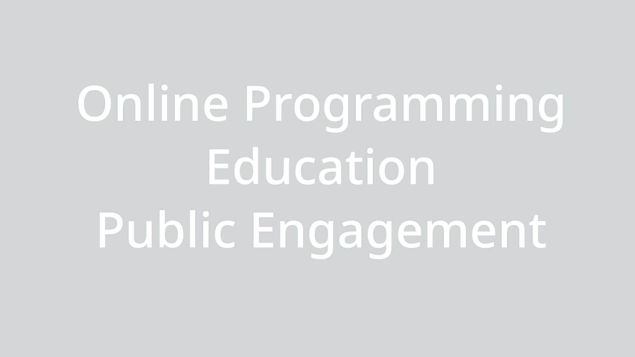 Workshop Online Programming, Education and Public Engagement | 23 September