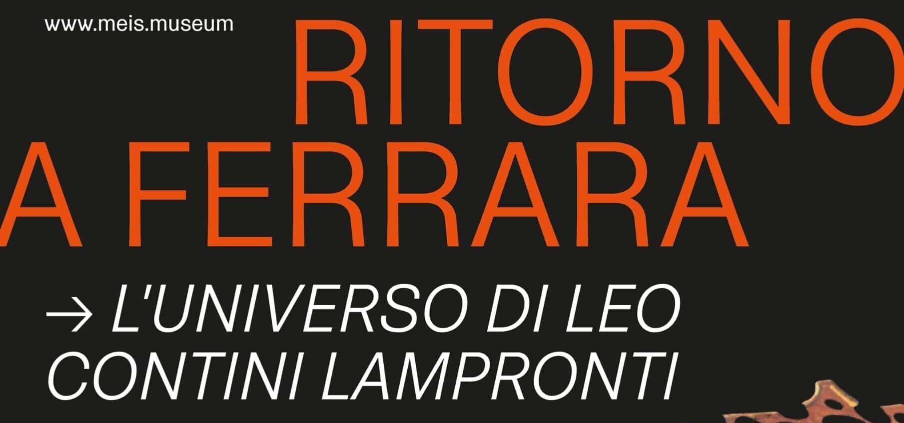Return to Ferrara. The universe of Leo Contini Lampronti